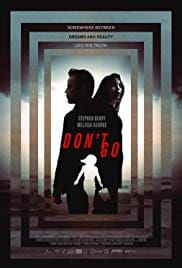 Don’t Go 2018 Full Movie Free Download HD 720p