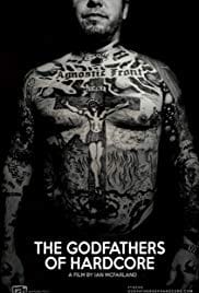 The Godfathers of Hardcore 2017 Full Movie Free Download HD 720p