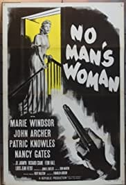 No Man’s Woman 1955 Full Movie Download Free HD 720p