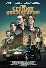 The Get Rich Quick Scheme 2023 Full Movie Download Free HD 720p Dual Audio