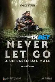 Never Let Go 2024 Full Movie Download Free HD WEB-DL Hindi