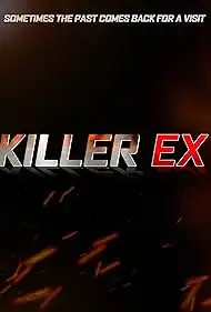 Killer Ex 2024 Full Movie Download Free HD 720p