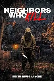 Neighbors Who Kill 2024 Full Movie Download Free HD 720p