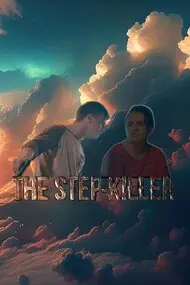 The Step-Killer 2024 Full Movie Download Free HD 720p