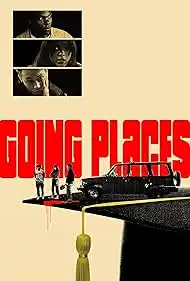 Going Places 2025 Full Movie Download Free HD WebRip