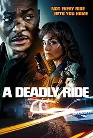 A Deadly Ride 2025 Full Movie Download Free HD WebRip [Hindi Dub]